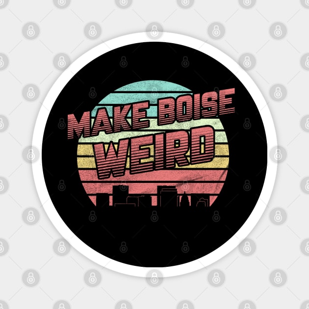 Make Boise Weird Magnet by karutees